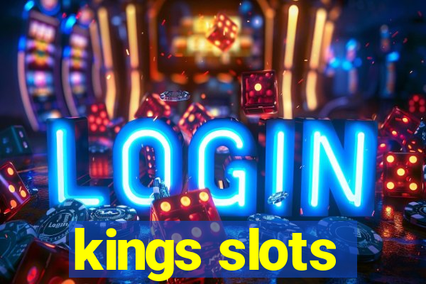 kings slots